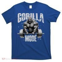Gorilla Mode Lifting Weights Gym Workout Beast Motivation Meaningful Gift T-Shirt thumb 0