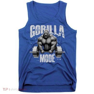 Gorilla Mode Lifting Weights Gym Workout Beast Motivation Meaningful Gift Tank Top