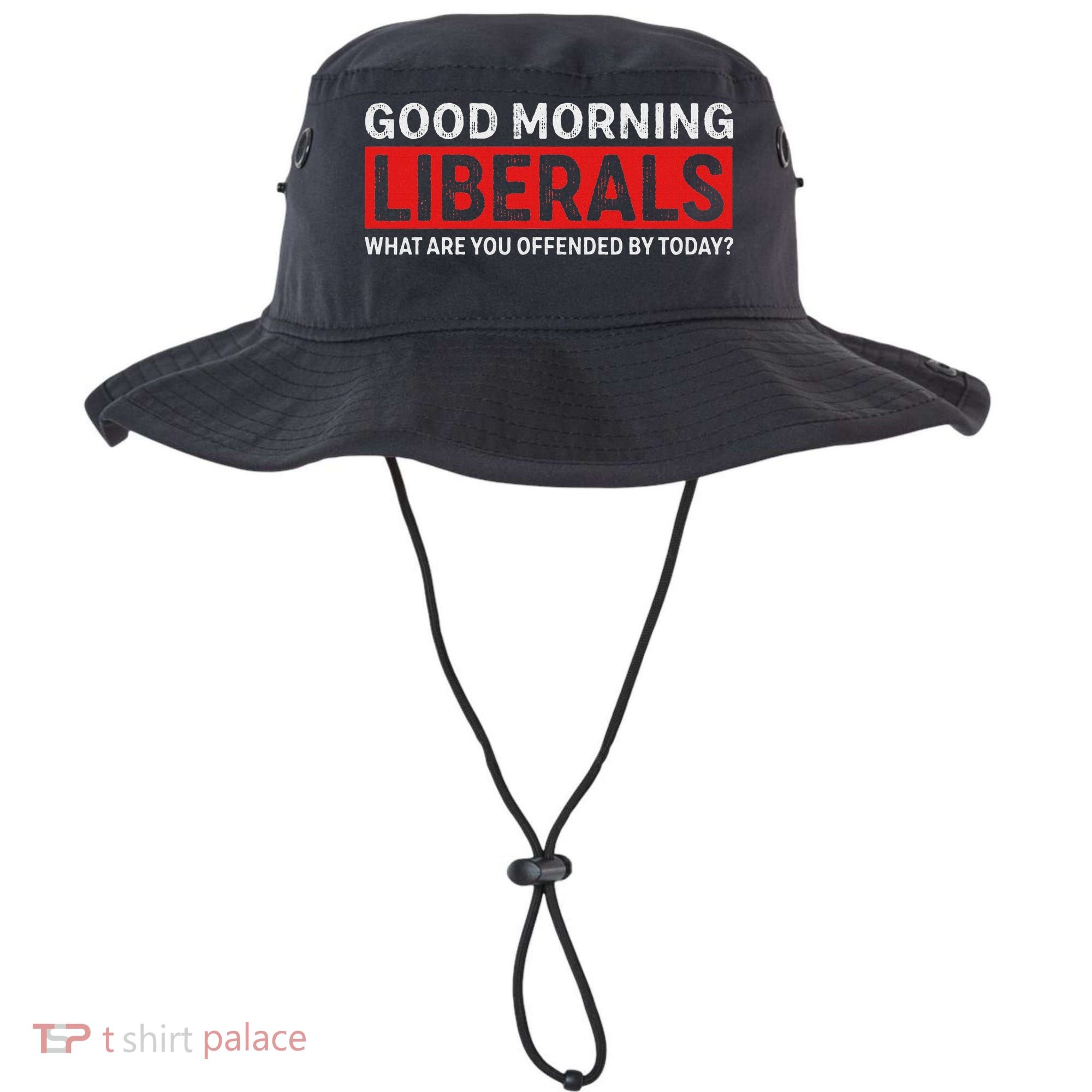 Good Morning Liberals What Are You Offended By Today Bucket Hat
