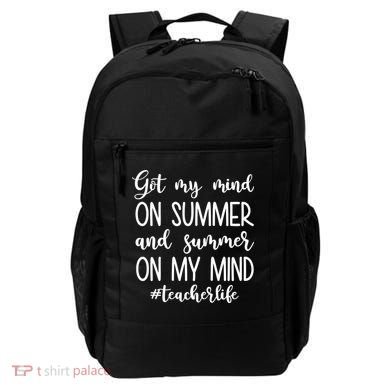 Got My Mind On Summer Teacher Life Backpack