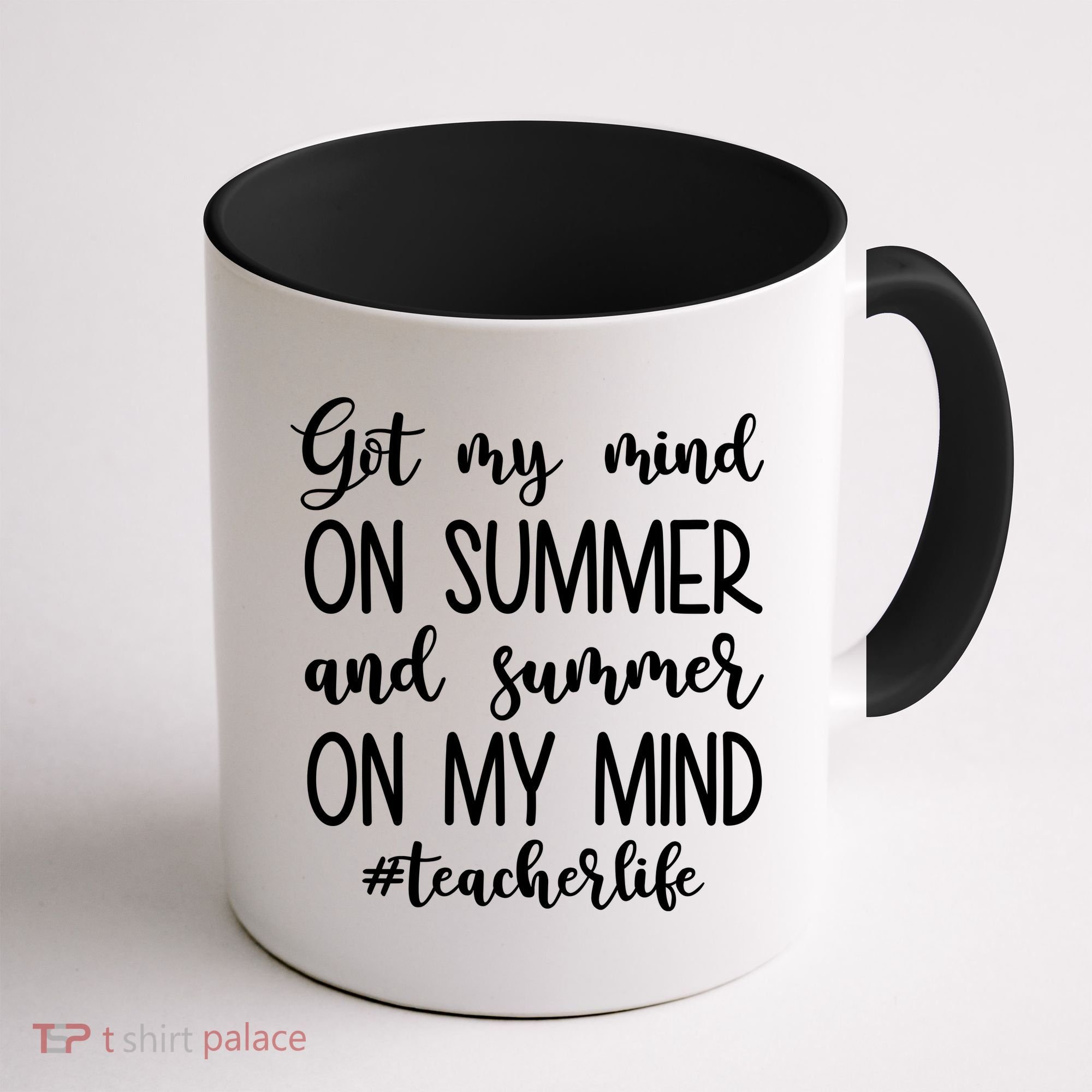 Got My Mind On Summer Teacher Life Coffee Mug