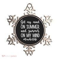 Got My Mind On Summer Teacher Life Ornament thumb 0
