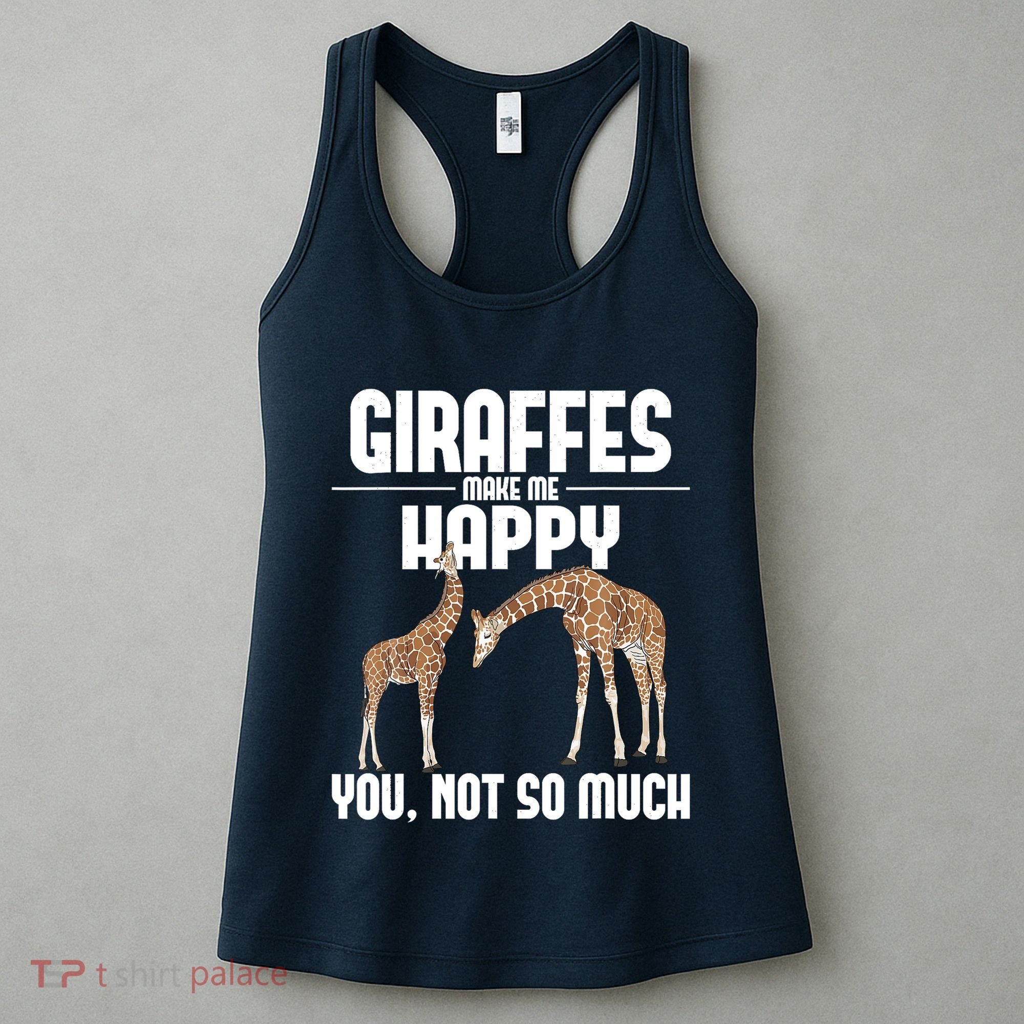 Giraffes Make Me Happy Safari Zoo Animal Lover Giraffe Women's Tank Top