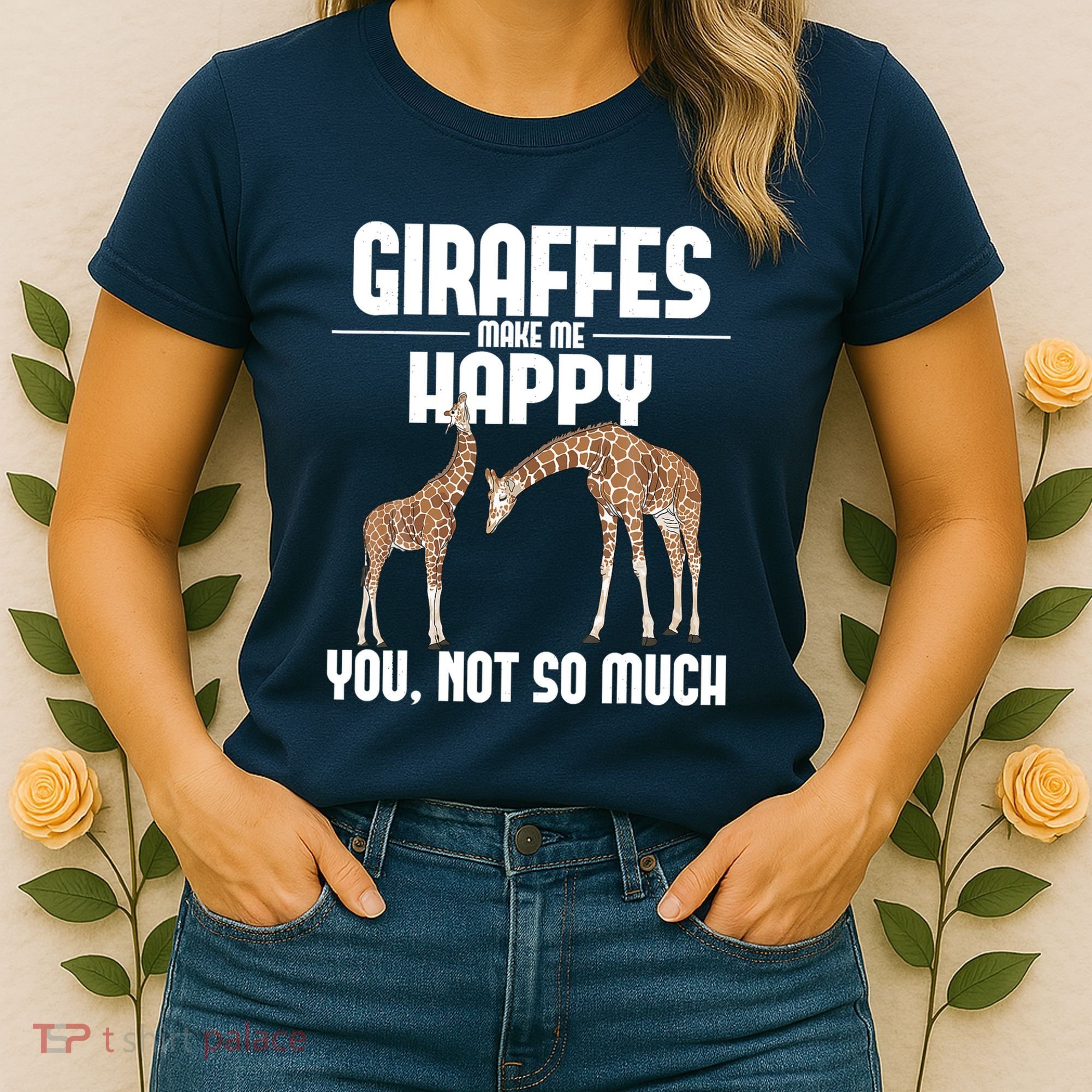 Giraffes Make Me Happy Safari Zoo Animal Lover Giraffe Women's T-Shirt