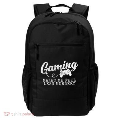 Gaming Makes Me Feel Less Murdery Funny Backpack