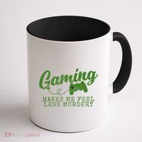 Gaming Makes Me Feel Less Murdery Funny Coffee Mug thumb 1