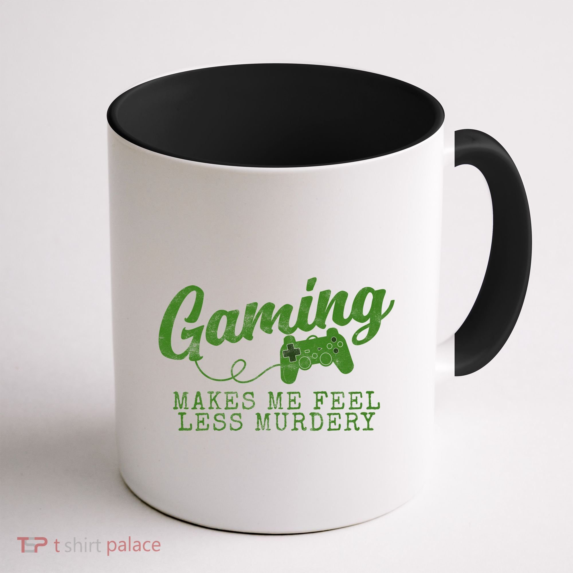 Gaming Makes Me Feel Less Murdery Funny Coffee Mug