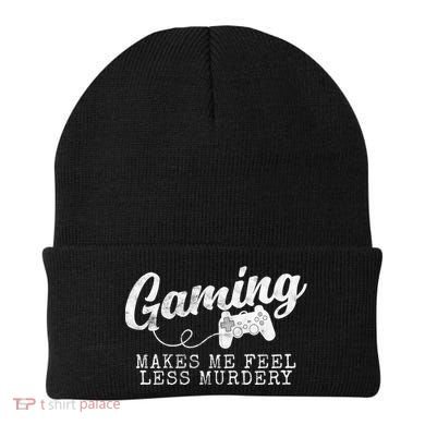 Gaming Makes Me Feel Less Murdery Funny Beanie