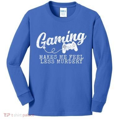 Gaming Makes Me Feel Less Murdery Funny Kids Long Sleeve Shirt