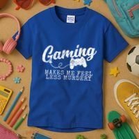 Gaming Makes Me Feel Less Murdery Funny Kids T-Shirt thumb 3