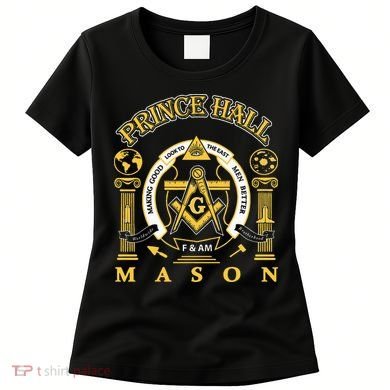 Greats Mason Masonic Prince Hall Masons Presidents Day Gift Women's T-Shirt