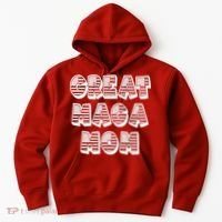 Great MAGA MOM Donald Trump Supporter Mother Gift Hoodie thumb 0