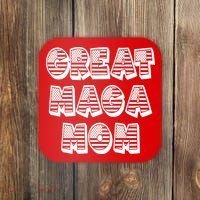 Great MAGA MOM Donald Trump Supporter Mother Gift Coaster thumb 0