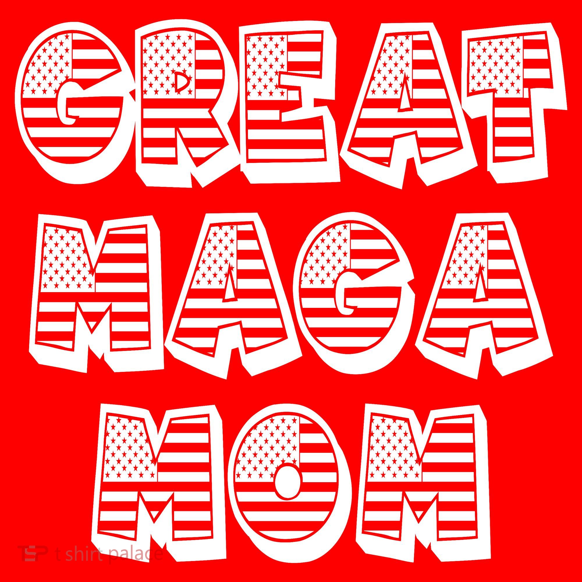 Great MAGA MOM Donald Trump Supporter Mother Gift Tumbler
