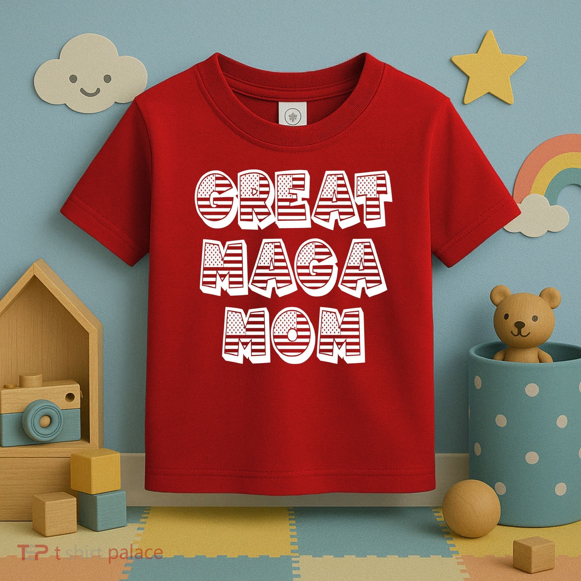 Great MAGA MOM Donald Trump Supporter Mother Gift Toddler T-Shirt
