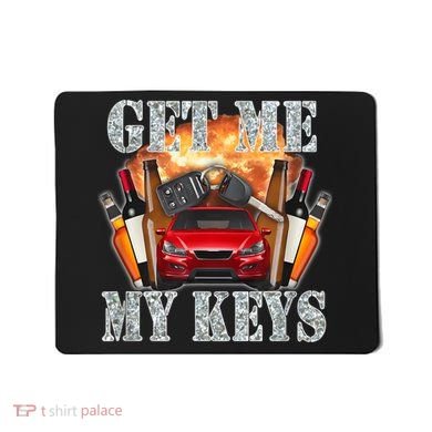 Get Me My Keys Mousepad