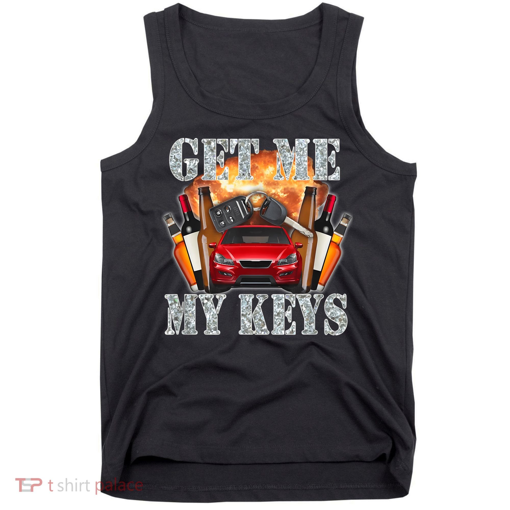 Get Me My Keys Tank Top