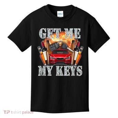 Get Me My Keys Kids T-Shirt
