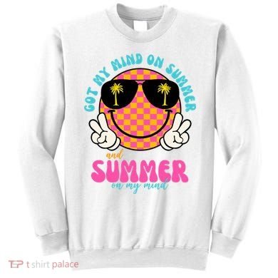 Got My Mind On Summer And Summer On My Mind Peace Smile Sweatshirt