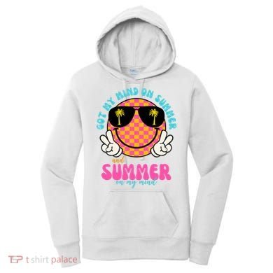 Got My Mind On Summer And Summer On My Mind Peace Smile Women's Hoodie