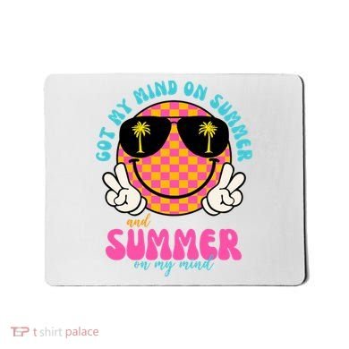 Got My Mind On Summer And Summer On My Mind Peace Smile Mousepad