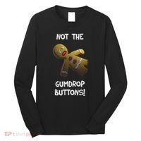 Gingerbread Man Not The Gumdrop Long Sleeve Shirt thumb 0