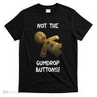 Gingerbread Man Not The Gumdrop T-Shirt thumb 0