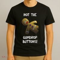 Gingerbread Man Not The Gumdrop T-Shirt thumb 3