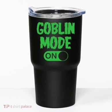 GOBLIN MODE ON funny quotes saying Tumbler