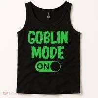 GOBLIN MODE ON funny quotes saying Tank Top thumb 2