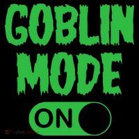 GOBLIN MODE ON funny quotes saying Toddler T-Shirt thumb 4