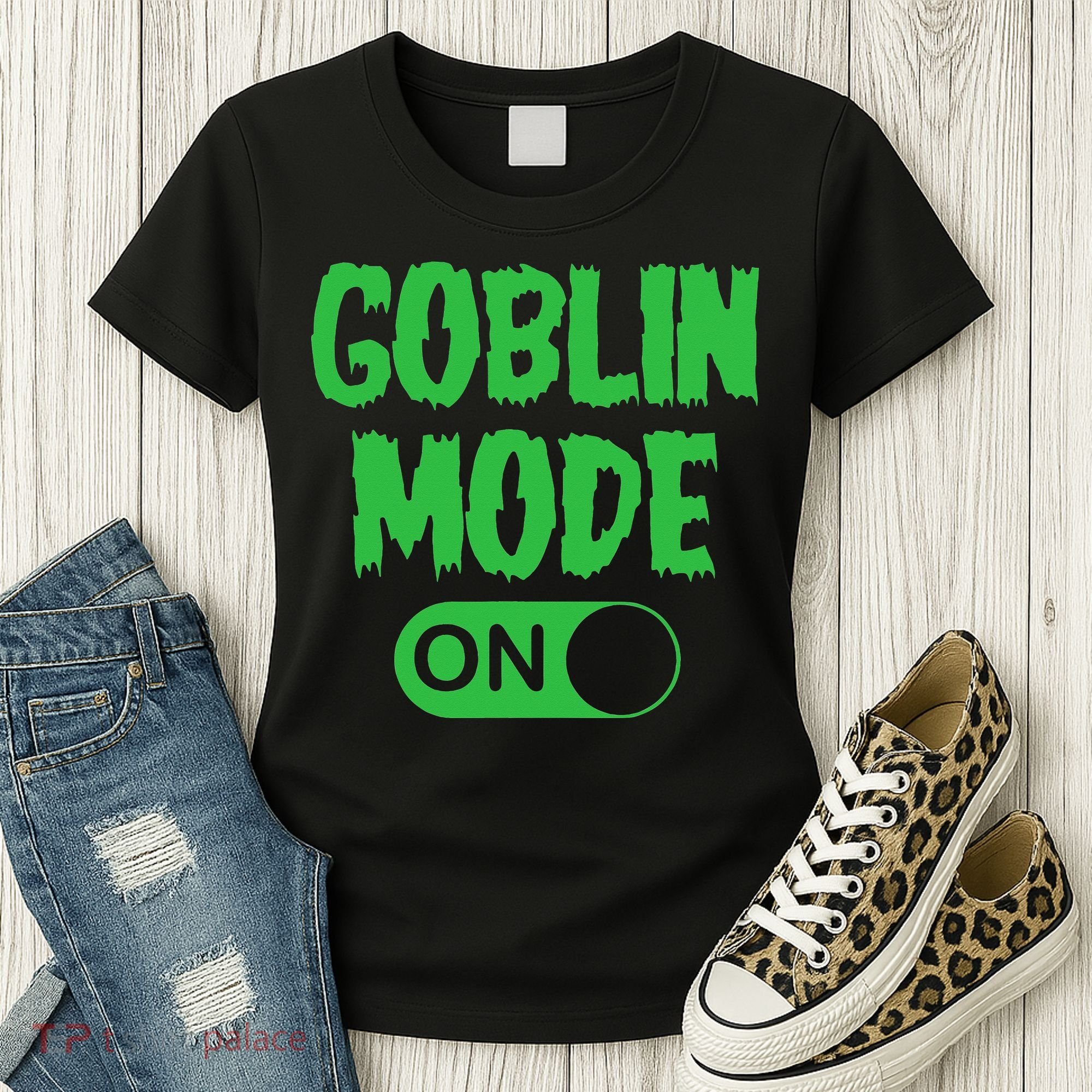 GOBLIN MODE ON funny quotes saying Women's T-Shirt