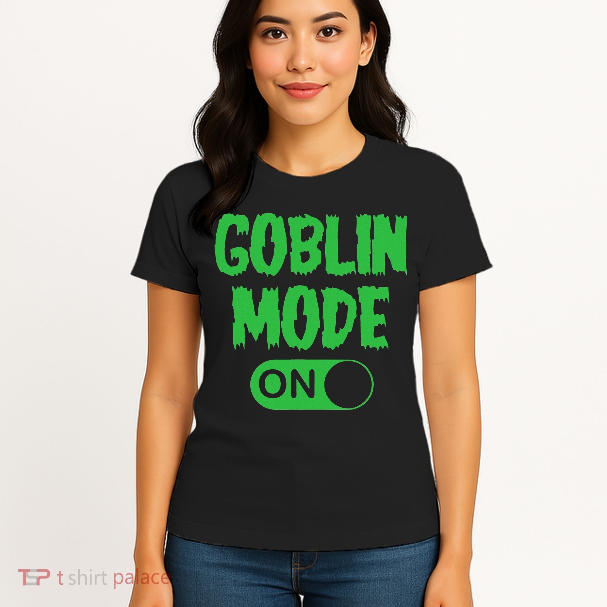 GOBLIN MODE ON funny quotes saying Women's T-Shirt