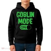 GOBLIN MODE ON funny quotes saying Kids Hoodie thumb 4
