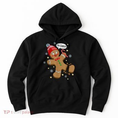 Gingerbread Man Oh Snap Christmas Hoodie
