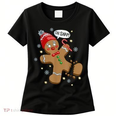 Gingerbread Man Oh Snap Christmas Women's T-Shirt