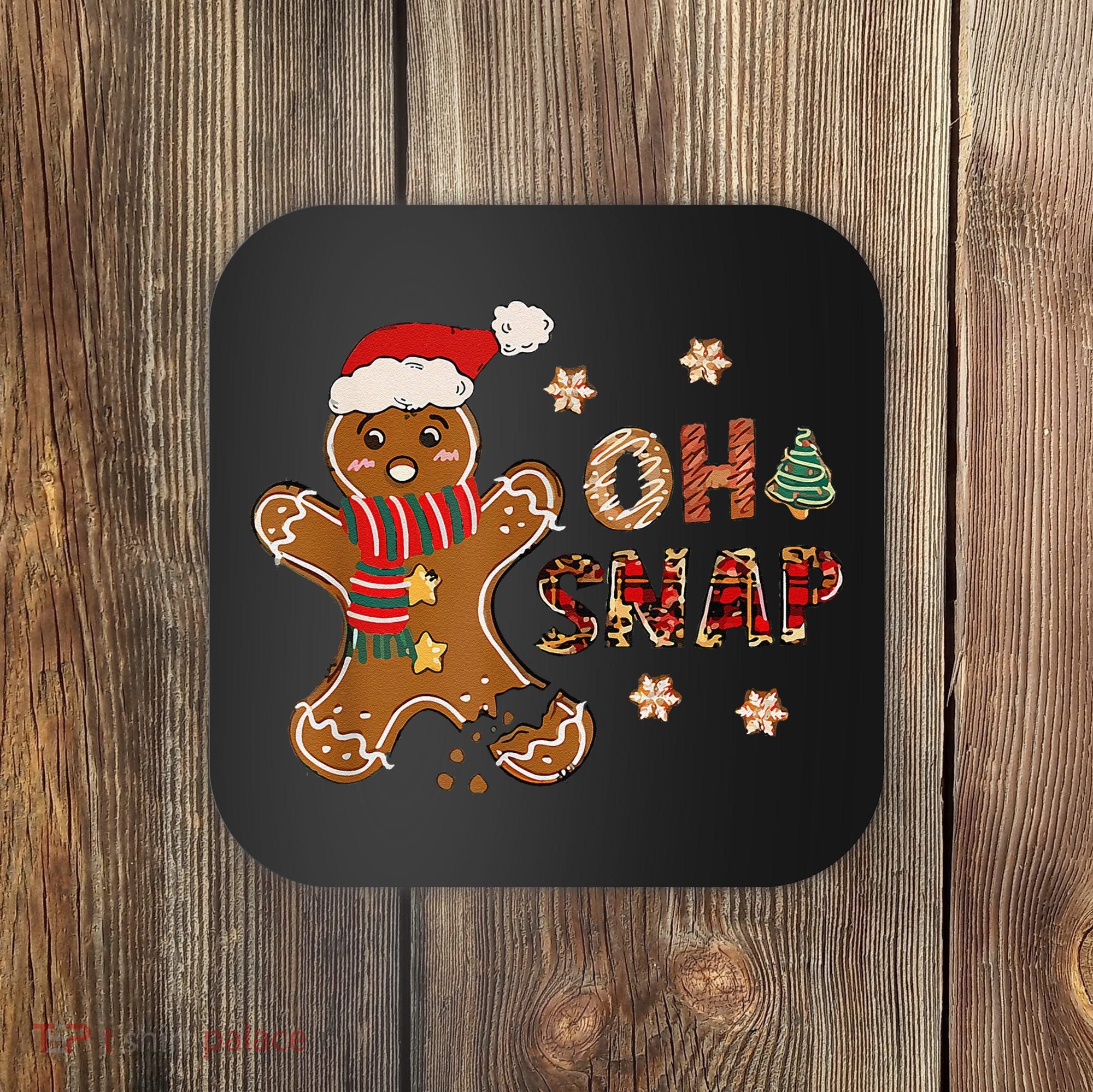 Gingerbread Man Oh Snap Christmas Funny Cookie Baking Coaster