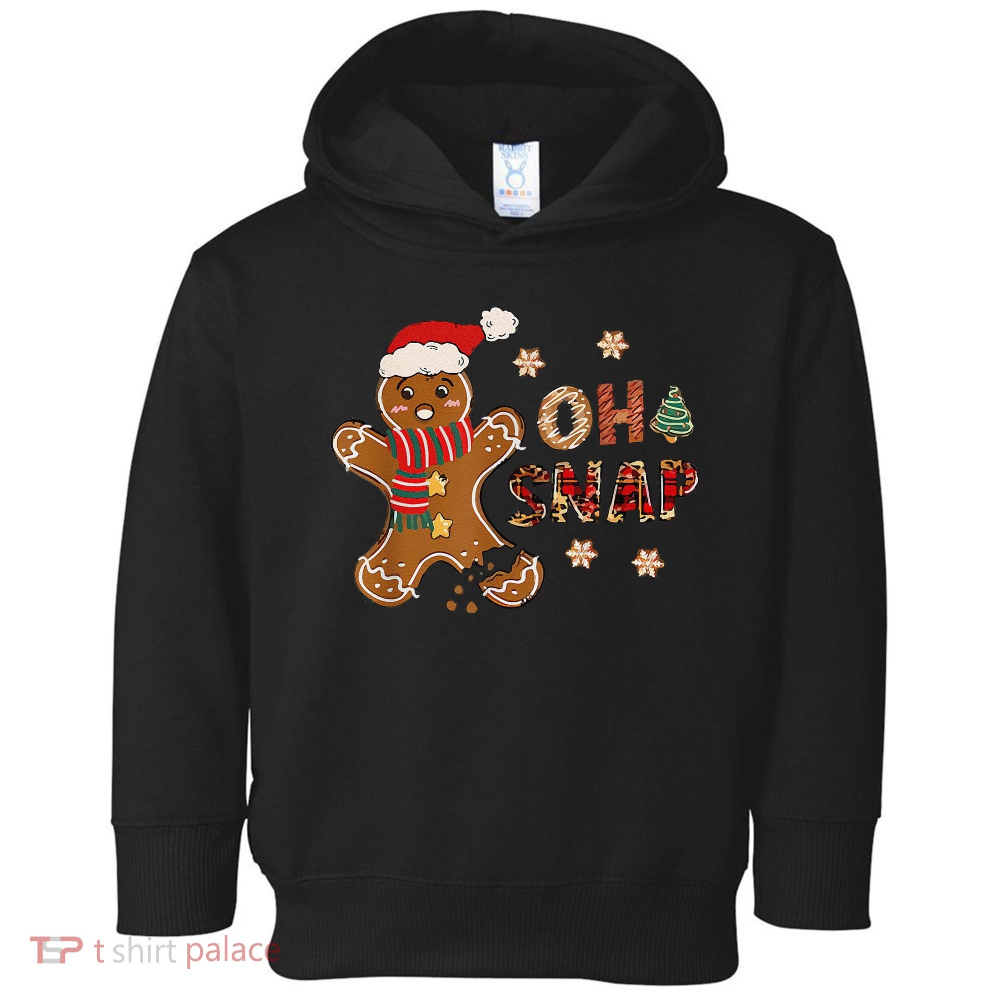 Gingerbread Man Oh Snap Christmas Funny Cookie Baking Toddler Hoodie