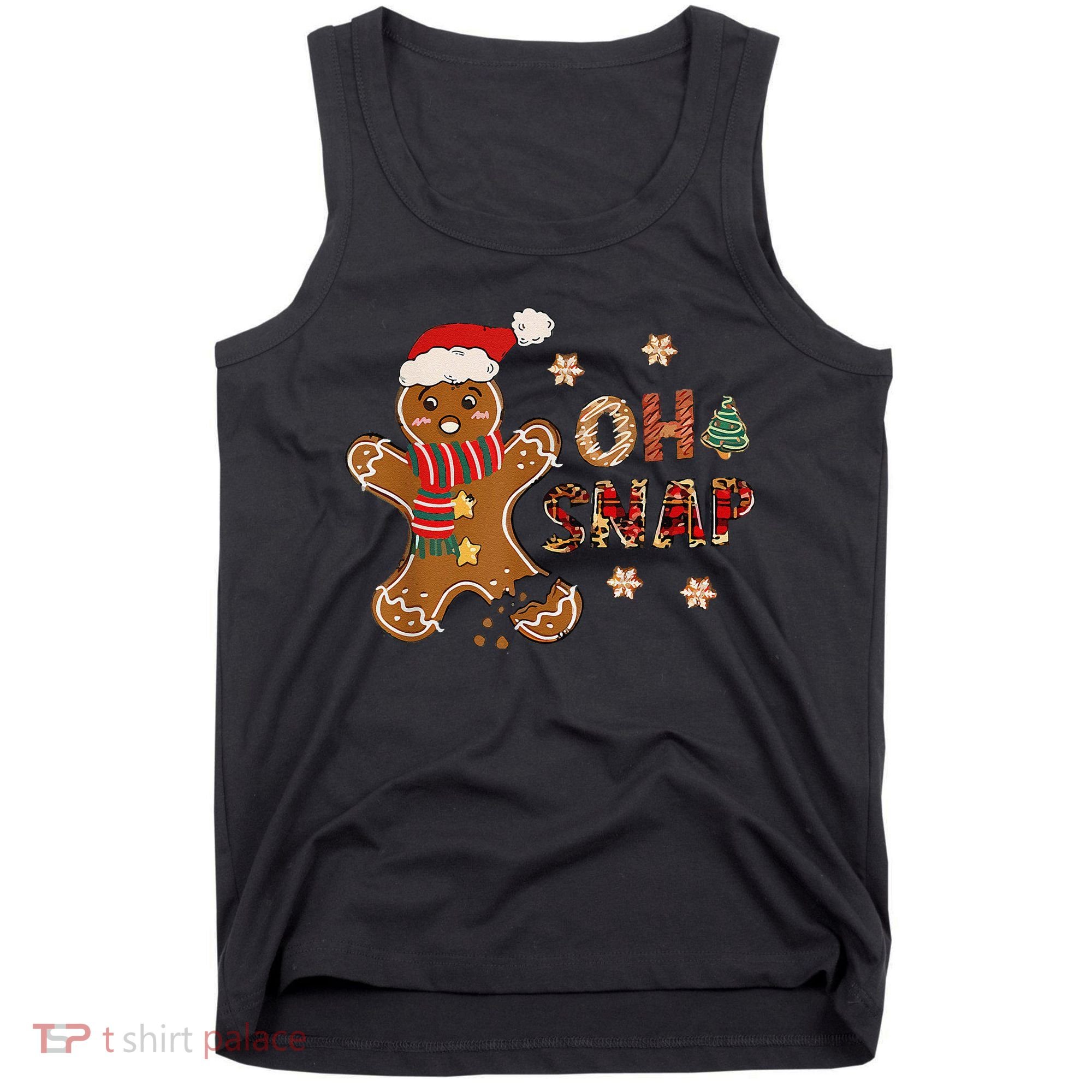 Gingerbread Man Oh Snap Christmas Funny Cookie Baking Tank Top