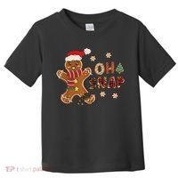 Gingerbread Man Oh Snap Christmas Funny Cookie Baking Toddler T-Shirt thumb 0