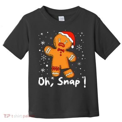 Gingerbread Man Oh Snap Christmas Cookie Costume Baking Team  Toddler T-Shirt