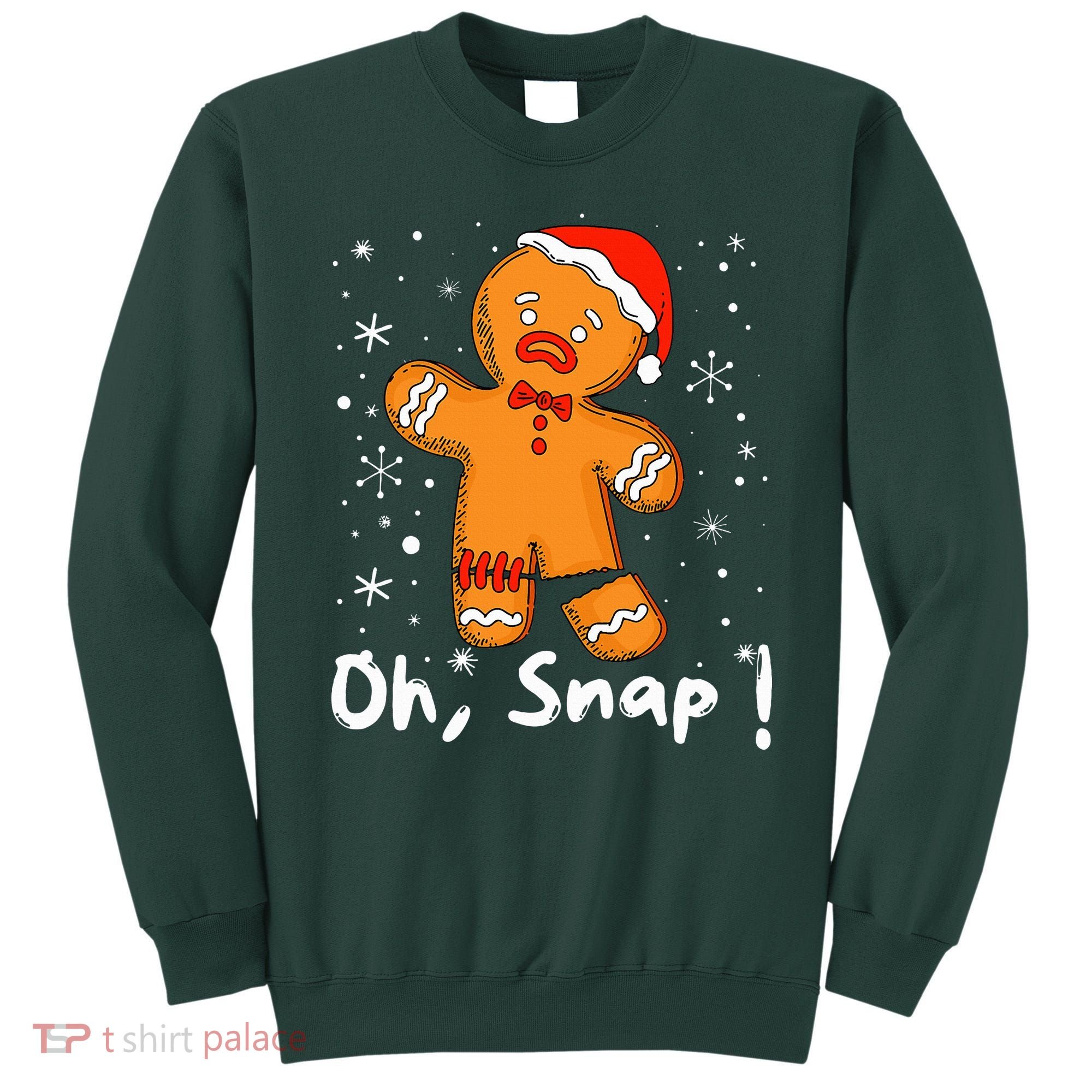 Gingerbread Man Oh Snap Christmas Cookie Costume Baking Team  Sweatshirt