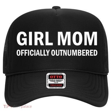 Girl Mom Officially Outnumbered Hat