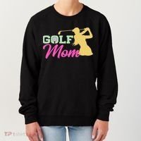 Golf Mom Plays Golf Fitted Gift For Mother's Day Women's Sweatshirt thumb 0