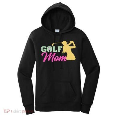 Golf Mom Plays Golf Fitted Gift For Mother's Day Women's Hoodie