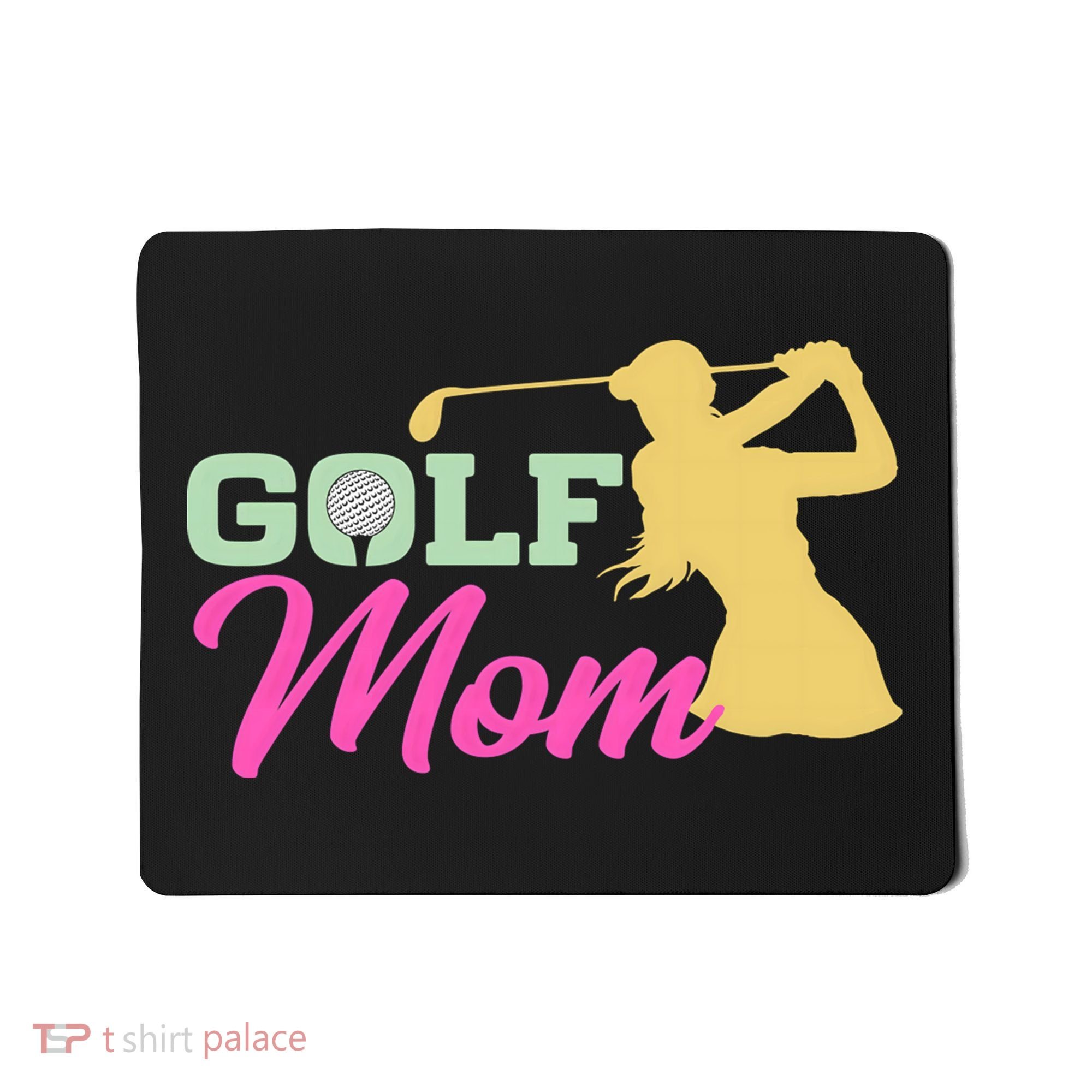Golf Mom Plays Golf Fitted Gift For Mother's Day Mousepad