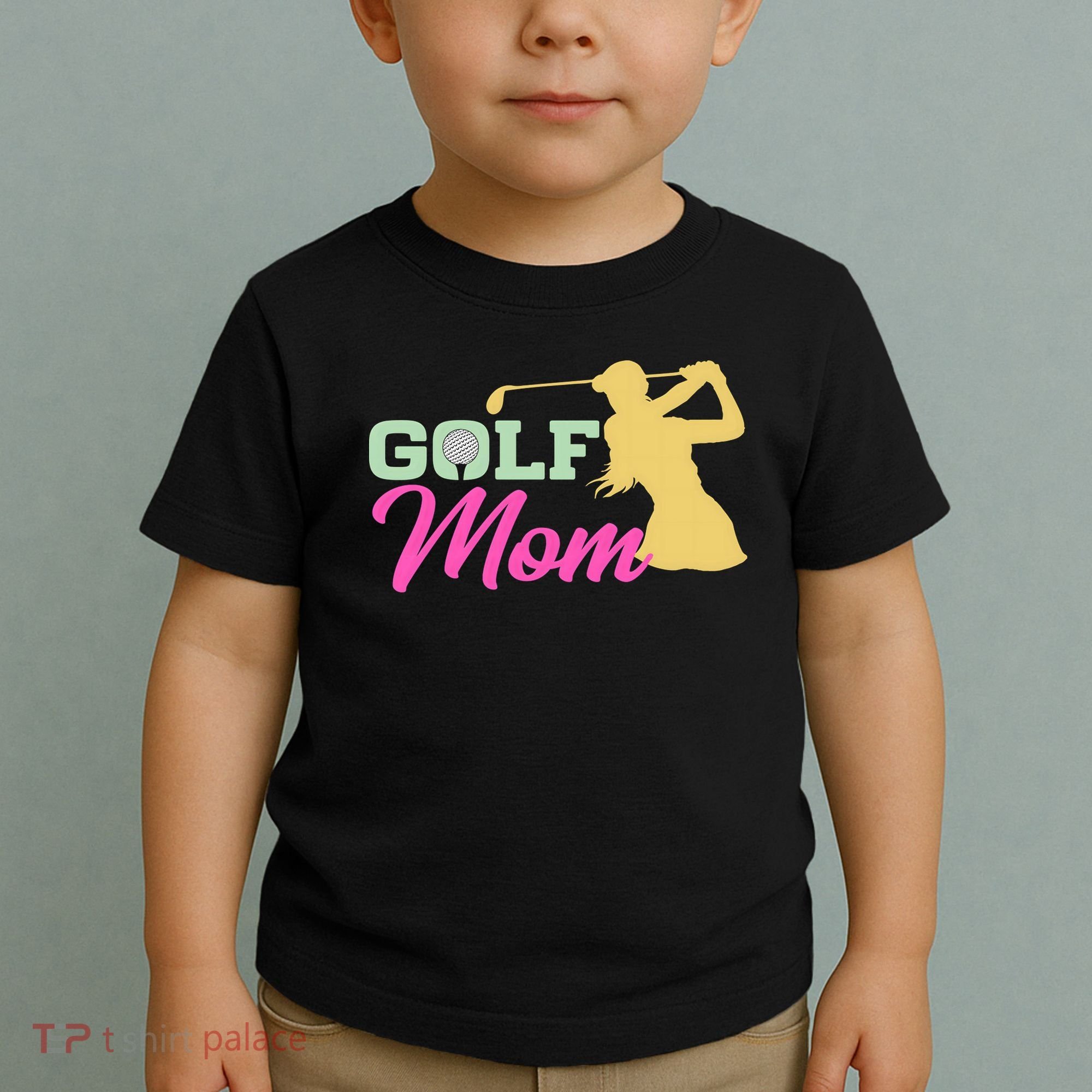 Golf Mom Plays Golf Fitted Gift For Mother's Day Toddler T-Shirt