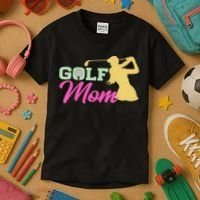Golf Mom Plays Golf Fitted Gift For Mother's Day Kids T-Shirt thumb 3