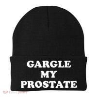 Gargle My Prostate Funny Humor Sayings Quotes Beanie thumb 0