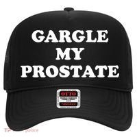 Gargle My Prostate Funny Humor Sayings Quotes Hat thumb 0